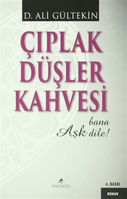 Çıplak Düşler Kahvesi - Anemon Yayınları