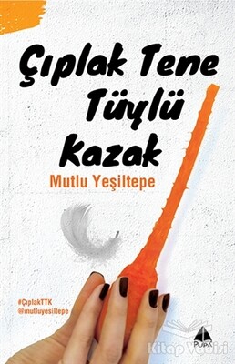 Çıplak Tene Tüylü Kazak - Pupa Yayınları