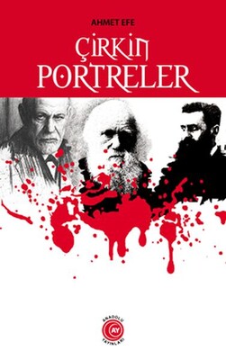 Çirkin Portreler - Anadolu Ay Yayınları