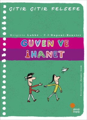 Çıtır Çıtır Felsefe 34 - Güven ve İhanet - Günışığı Kitaplığı