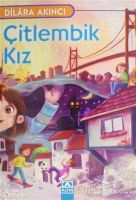 Çitlembik Kız - Altın Kitaplar Yayınevi