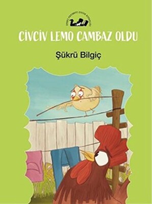 Civciv Lemo Cambaz Oldu - Öteki Yayınevi