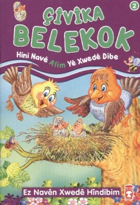 Çivika Belekok Hini Nave Alim Ye Xwede Dibe - Timaş Publishing