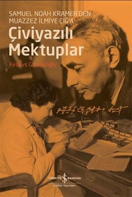Çiviyazılı Mektuplar - İş Bankası Kültür Yayınları