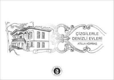 Çizgilerle Denizli Evleri - Narsist Kitap