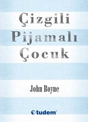 Çizgili Pijamalı Çocuk - Tudem Yayınları