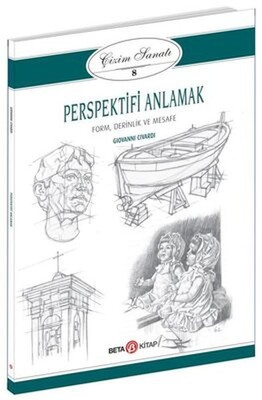 Çizim Sanatı Serisi 8 - Perspektifi Anlamak - Beta Basım Yayım