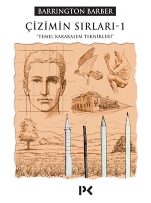 Çizimin Sırları -1 Temel Karakalem Teknikleri - Profil Kitap