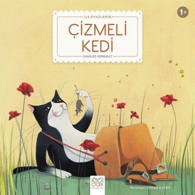 Çizmeli Kedi - İlk Öykülerim - 1001 Çiçek Kitaplar