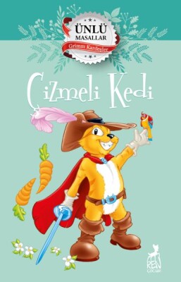 Çizmeli Kedi - Ünlü Masallar - Ren Kitap