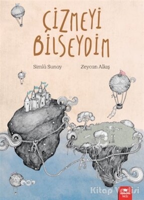 Çizmeyi Bilseydim - Redhouse Kidz Yayınları