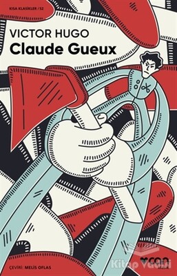 Claude Gueux - Can Sanat Yayınları