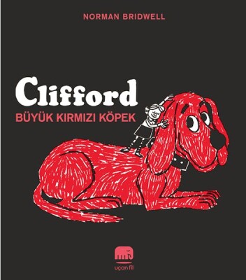 Clifford – Büyük Kırmızı Köpek - Uçan Fil