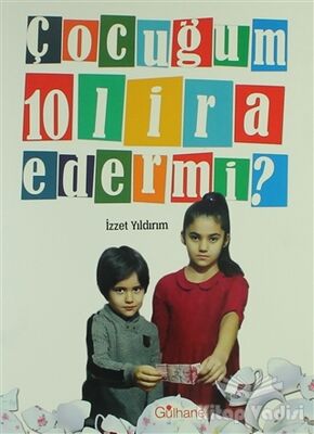 Çocuğum 10 Lira Eder Mi? - 1