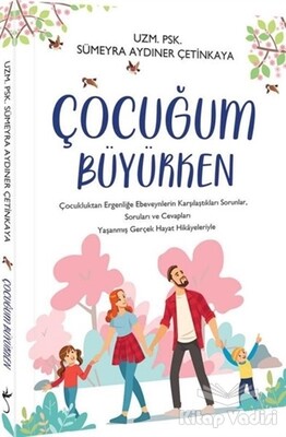 Çocuğum Büyürken - İndigo Kitap