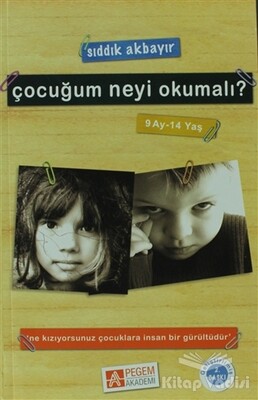 Çocuğum Neyi Okumalı? - Pegem Akademi Yayıncılık