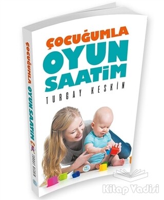 Çocuğumla Oyun Saatim - Maviçatı Yayınları