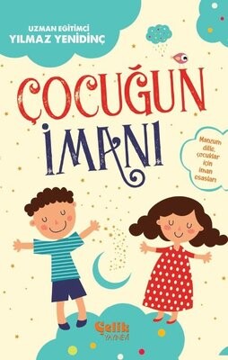 Çocuğun İmanı - Çelik Yayınevi