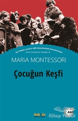 Çocuğun Keşfi - Kaknüs Yayınları