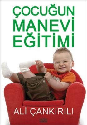 Çocuğun Manevi Eğitimi - 1