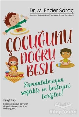 Çocuğunu Doğru Besle - Hayy Kitap