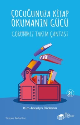 Çocuğunuza Kitap Okumanın Gücü Görünmez Takım Çantası - The Kitap