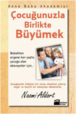 Çocuğunuzla Birlikte Büyümek - Doğan Kitap