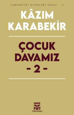 Çocuk Davamız - 2 - Toplumsal Kitap