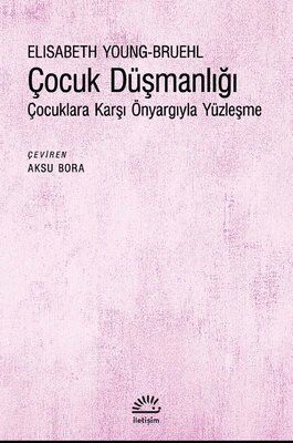 Çocuk Düşmanlığı - 1