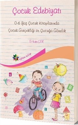 Çocuk Edebiyatı - Eğiten Kitap