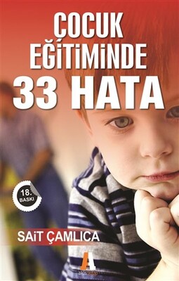 Çocuk Eğitiminde 33 Hata - Akis Kitap