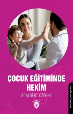 Çocuk Eğitiminde Hekim - Dorlion Yayınları