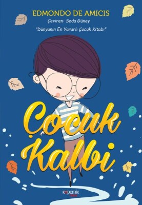 Çocuk Kalbi - Kopernik Çocuk Yayınları