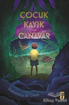 Çocuk Kayık ve Canavar - Genç Timaş