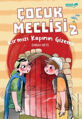 Çocuk Meclisi 2 - Kırmızı Kapının Gizemi - 1