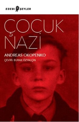 Çocuk Nazi - Edebi Şeyler