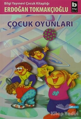 Çocuk Oyunları - Bilgi Yayınevi