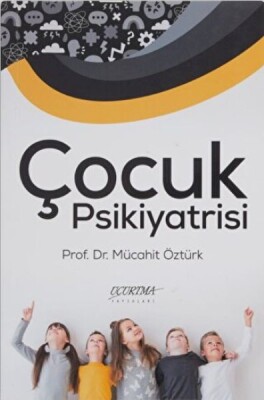 Çocuk Psikiyatrisi - Uçurtma Yayınları