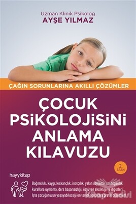 Çocuk Psikolojisini Anlama Kılavuzu - Hayy Kitap