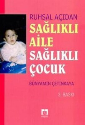 Çocuk Ruh Sağlığı / Sağlıklı Aile Sağlıklı Çocuk - Pegem Akademi Yayıncılık