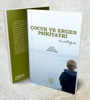 Çocuk ve Ergen Psikiyatri Temel Bilgiler - 1