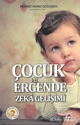 Çocuk ve Ergende Zeka Gelişimi - 1