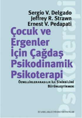 Çocuk ve Ergenler İçin Çağdaş Psikodinamik Psikoterapi - 1