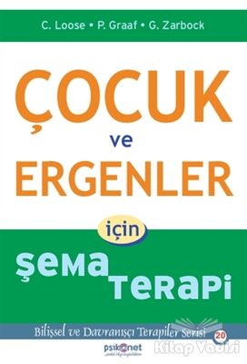 Çocuk ve Ergenler İçin Şema Terapi - 1