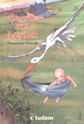 Çocuk ve Leylek - 1