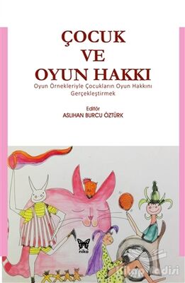 Çocuk ve Oyun Hakkı - 1