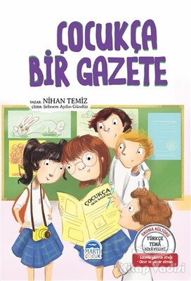 Çocukça Bir Gazete - Martı Yayınları