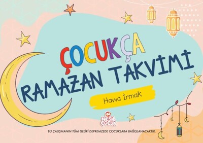 Çocukça Ramazan Takvimi - Nesil Çocuk