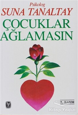 Çocuklar Ağlamasın - Tekin Yayınevi