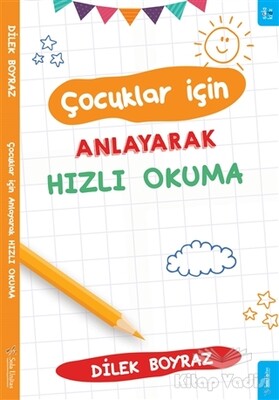 Çocuklar için Anlayarak Hızlı Okuma - Sola Kidz